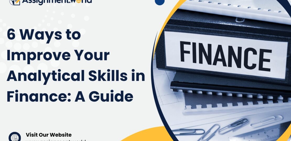 6-Ways-to-Improve-Your-Analytical-Skills-in-Finance-A-Guide