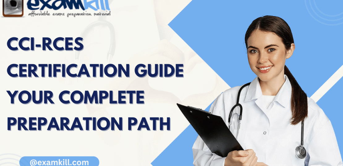 CCI-RCES-Certification-Guide-Your-Complete-Preparation-Path