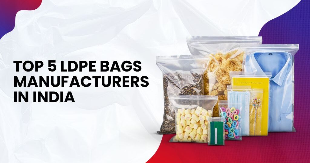 Top-5-LDPE-Bags-Manufacturers-in-India