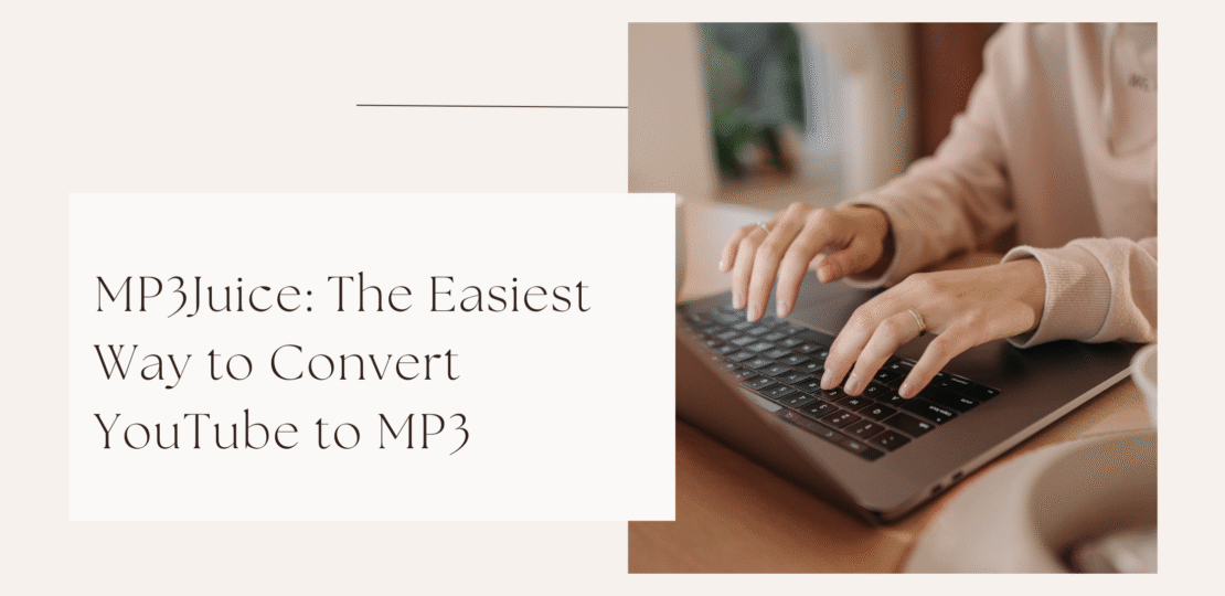 MP3Juice-The-Easiest-Way-to-Convert-YouTube-to-MP3